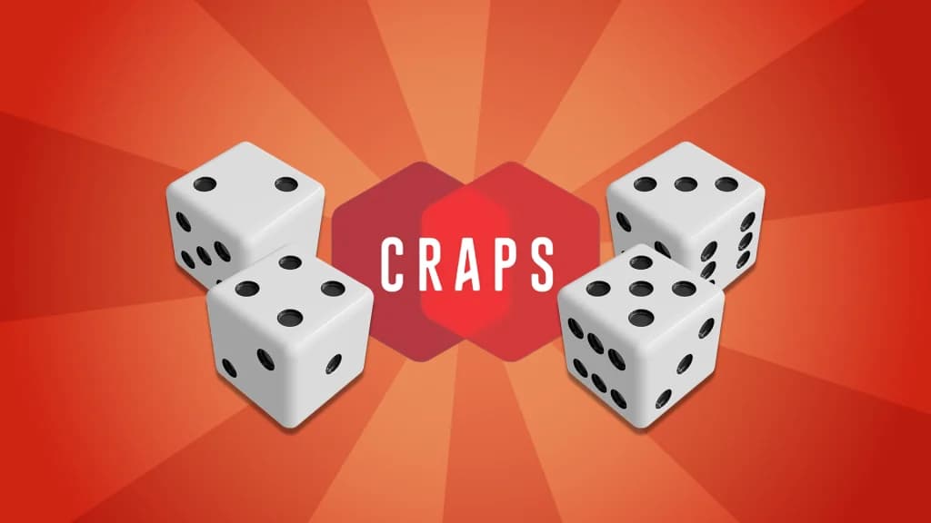 On a red and orange background, there are two dice adding up to six and two dice adding up to eight. They each flank a red logo showing the game craps.