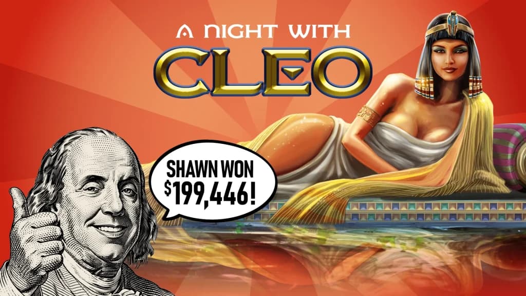 Cleo lies seductively on a chaise, while Benjamin Franklin appears with his thumb up to say, “Shawn won $199,446!”