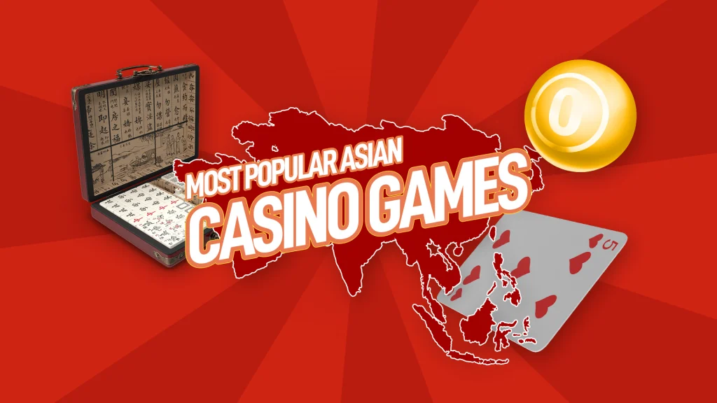 The image is bright red with the text “Most Popular Asian Casino Games” displayed over an outline of the Asian continent. On the left and right sides we also see five of hearts playing card, a yellow ball with a ‘0’ on it, and a Mahjong set.