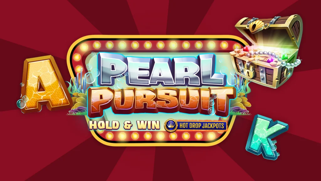 The game name ‘Pearl Pursuit Hot Drop Jackpots Hold & Win’ is in the center of the screen, and a treasure chest plus playing card symbols are on the left and right.