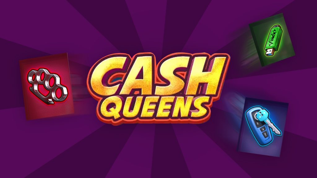 On a dark purple background, there’s text that says ‘Cash Queens’. Other symbols are a set of keys, brass knuckles, and a USB.