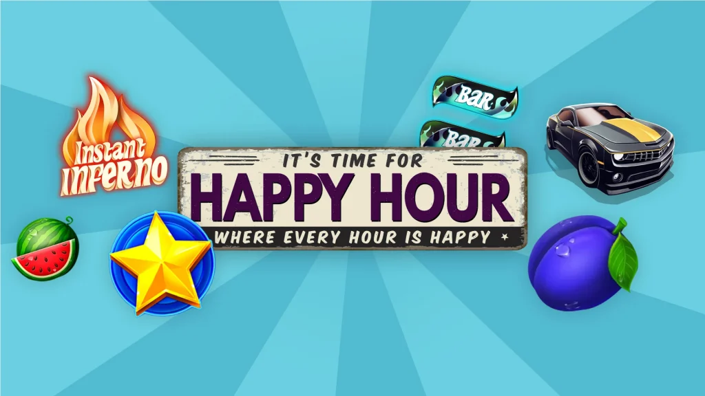 The text in the middle of a light blue background says, “It’s Time for Happy Hour Where Every Hour is Happy” with classic slot symbols surrounding it.