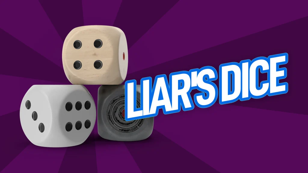 Three white dice are stacked in a pyramid on a dark purple background to the left of white block text that says, “Liar’s Dice.”