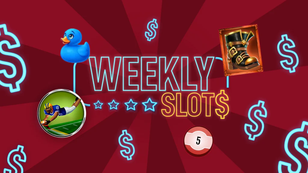 On a dark red background, neon lights say, “Weekly Slot$.” Floating around them are symbols of a blue duck, a football player in action, a brass boot, various betting chips, and multiple dollar signs.