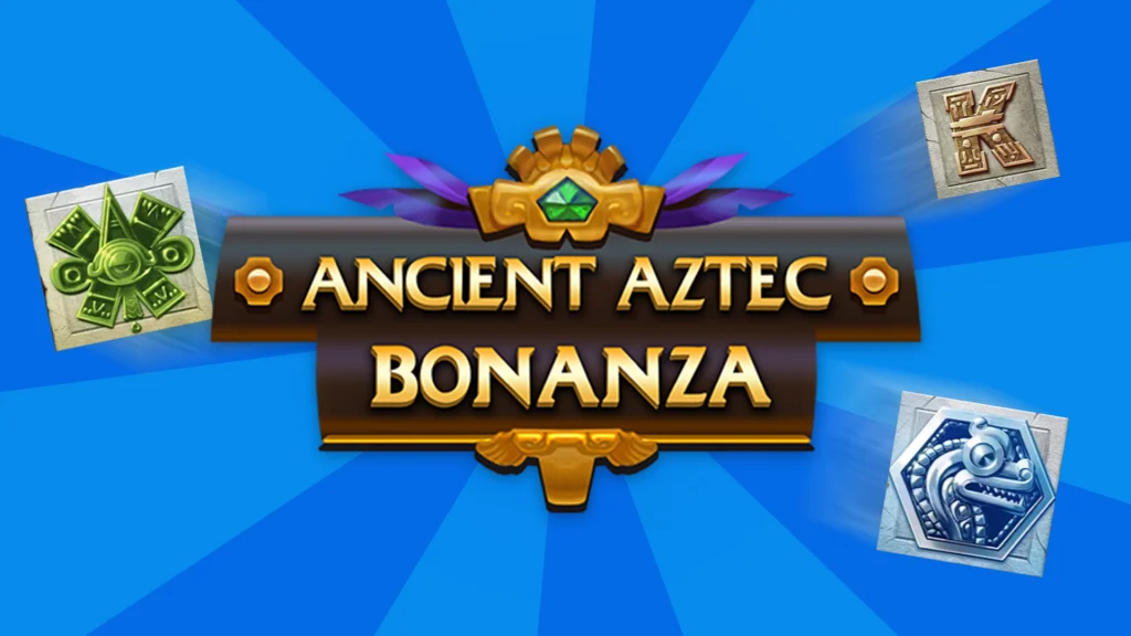 In a blue image, a wooden sign with a green gem reads, “Ancient Aztec Bonanza.” Three stone symbols surround it on either side. 