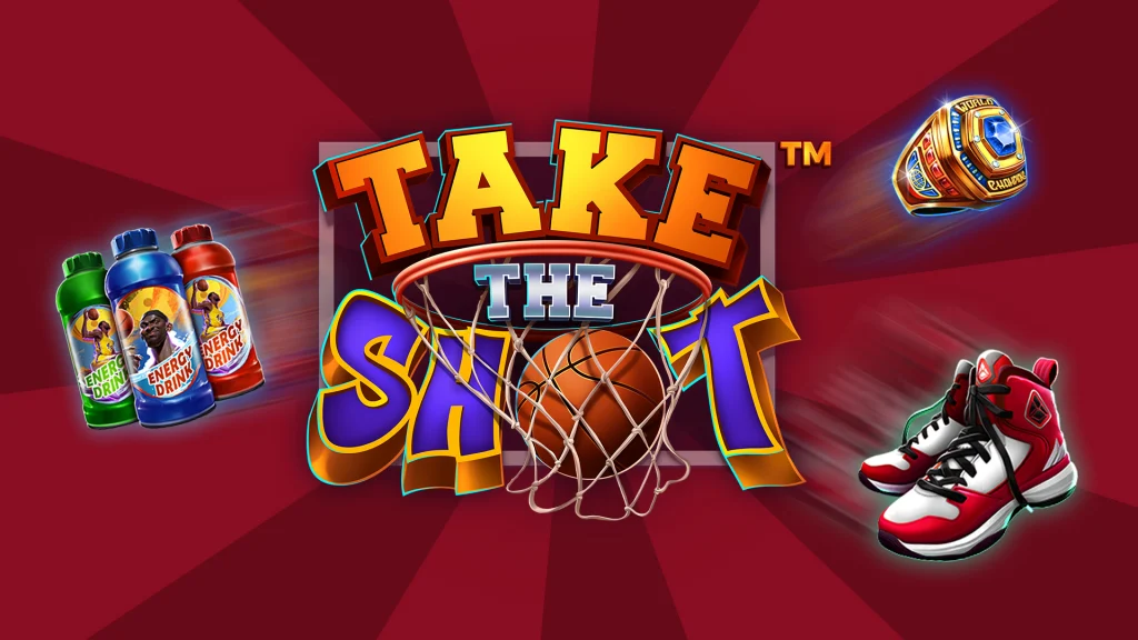 The words “Take the Shot” are displayed in the center of a dark red image with a basketball swooshing through a hoop. Sports drinks, a gold ring, and basketball sneakers are shown as symbols on the left and right. 