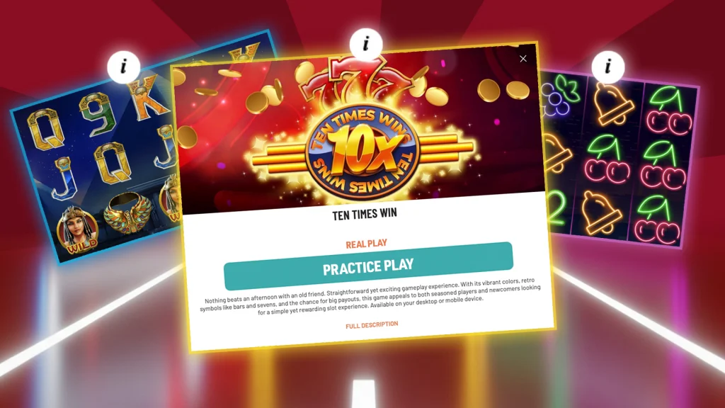 Two slot games are in action on a red background, behind the Ten Times Wins opening screen, showing the option to do Real Play or Practice Play. 
