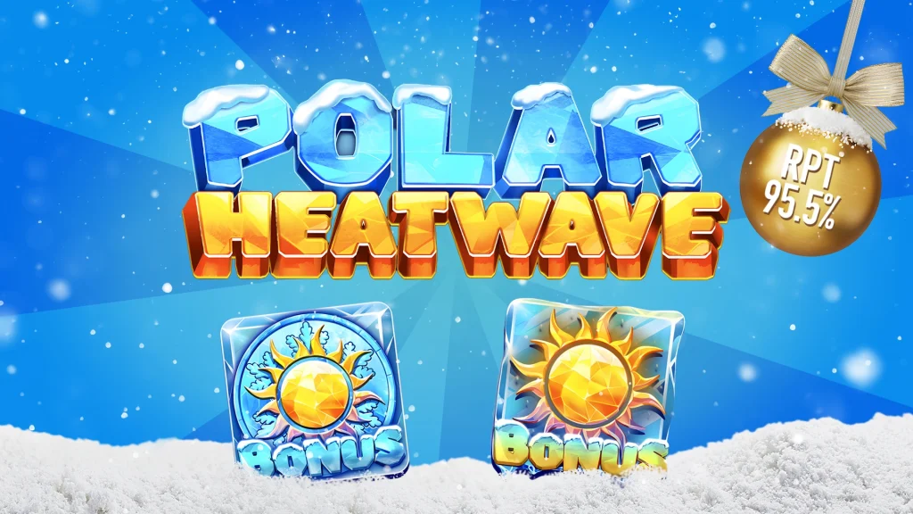 “Polar Heatwave” shows ice and fire, with two sun bonus symbols sinking into a pile of snow on a blue background. A gold ornament to the upper right shows a 05.5% RTP. 
